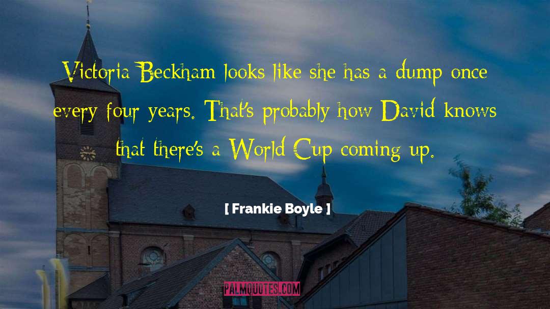 Beckham quotes by Frankie Boyle