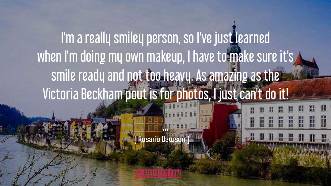 Beckham quotes by Rosario Dawson