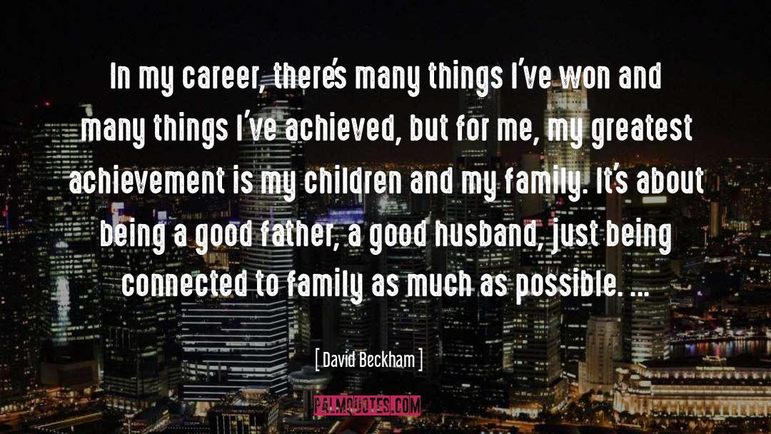 Beckham quotes by David Beckham