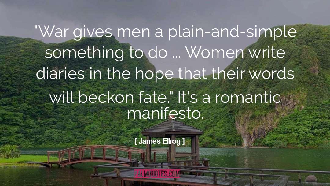 Beckon quotes by James Ellroy