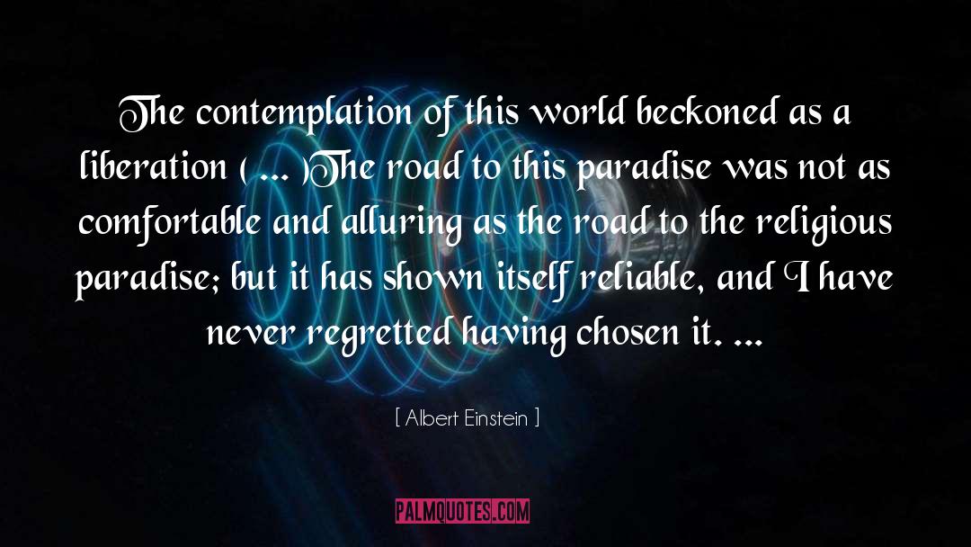 Beckoned quotes by Albert Einstein