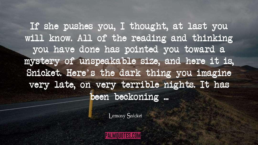 Beckoning quotes by Lemony Snicket