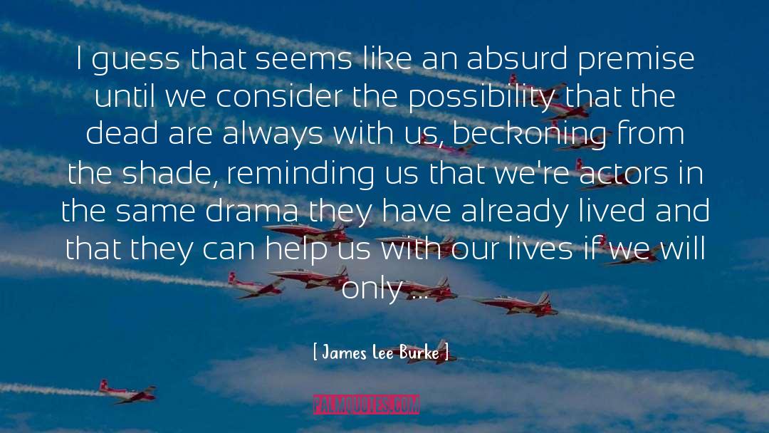 Beckoning quotes by James Lee Burke