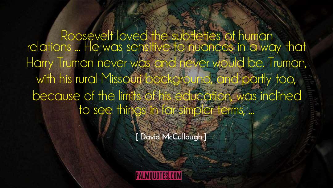 Beckstoffer Missouri quotes by David McCullough