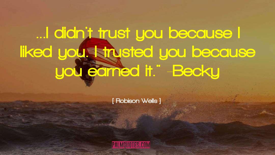 Becky quotes by Robison Wells