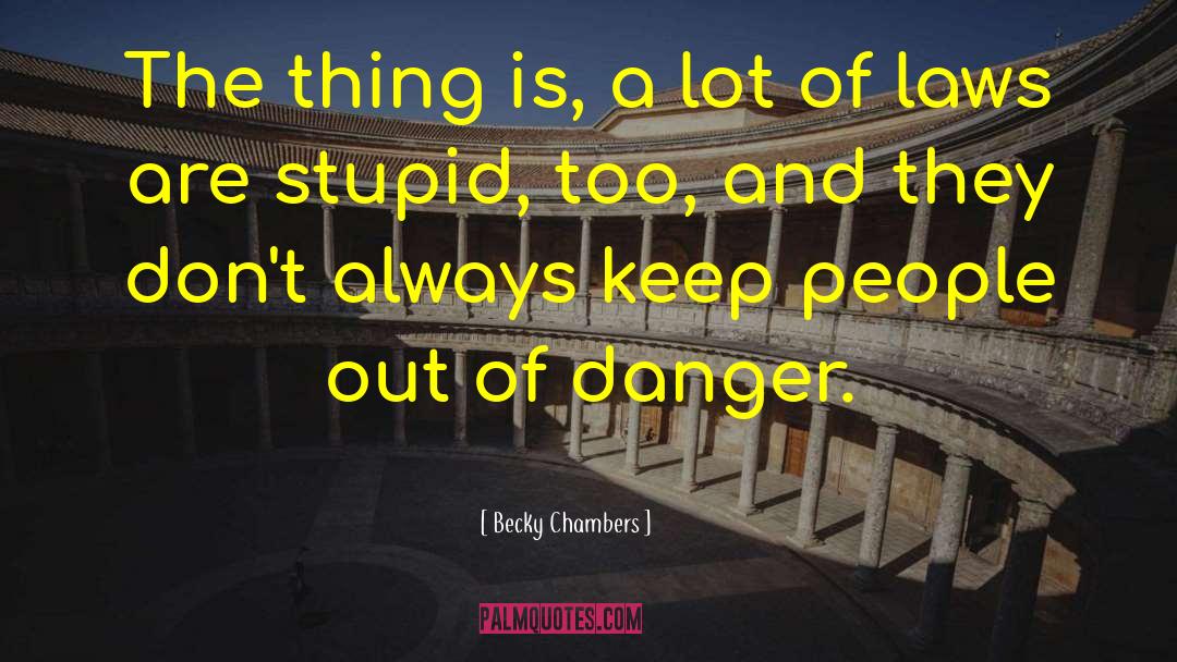 Becky quotes by Becky Chambers