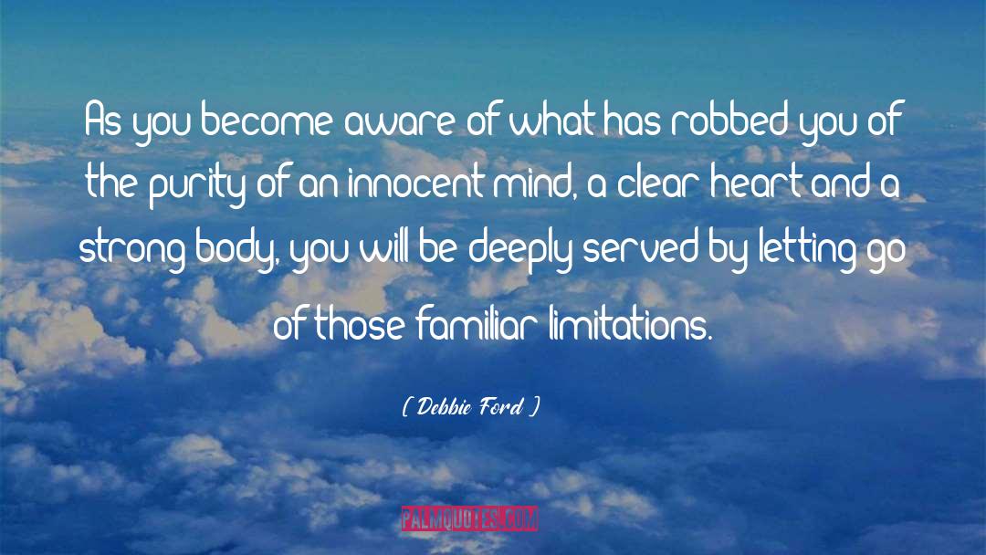 Become Aware quotes by Debbie Ford