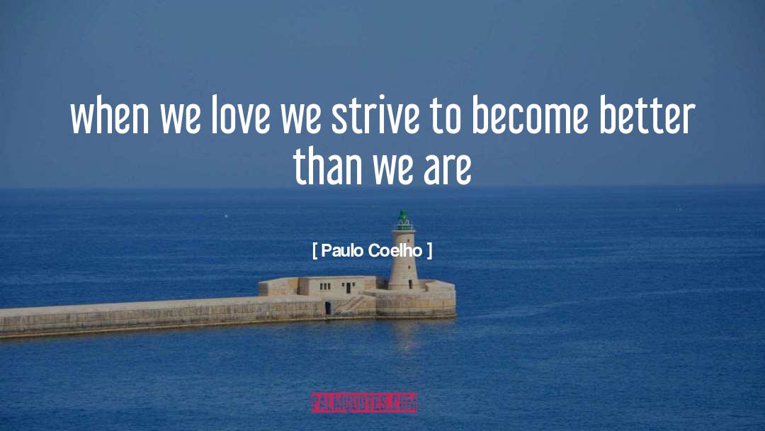 Become Better quotes by Paulo Coelho