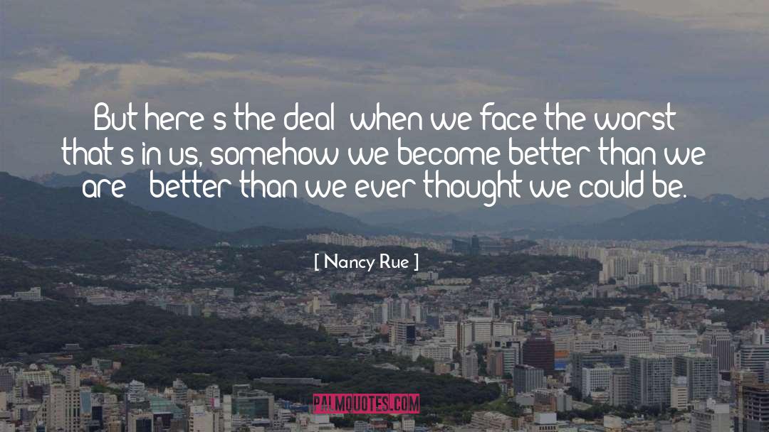 Become Better quotes by Nancy Rue