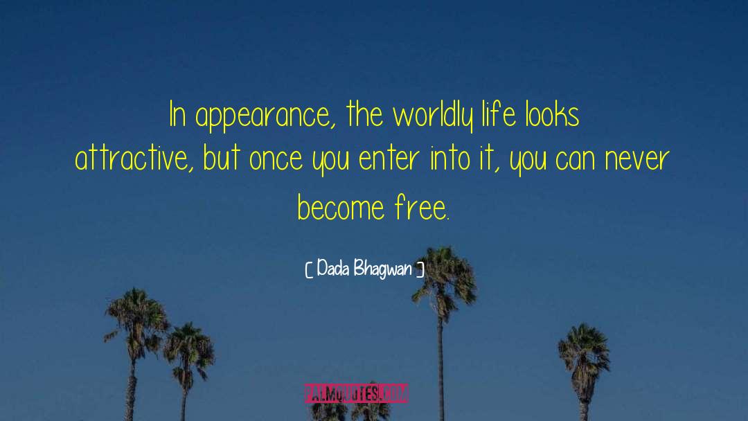 Become Free quotes by Dada Bhagwan