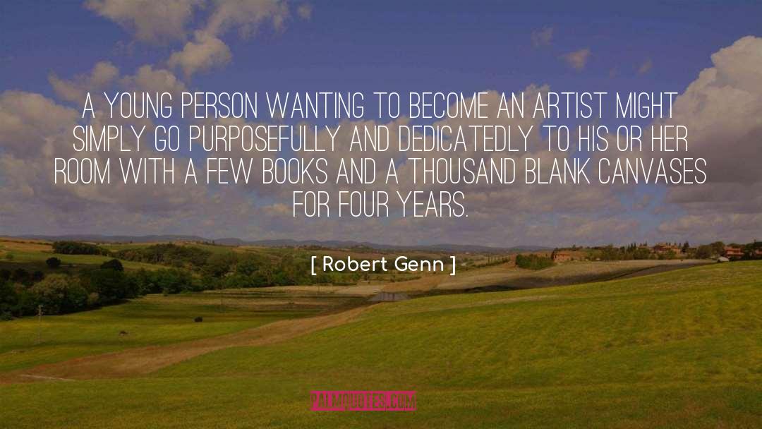 Become quotes by Robert Genn