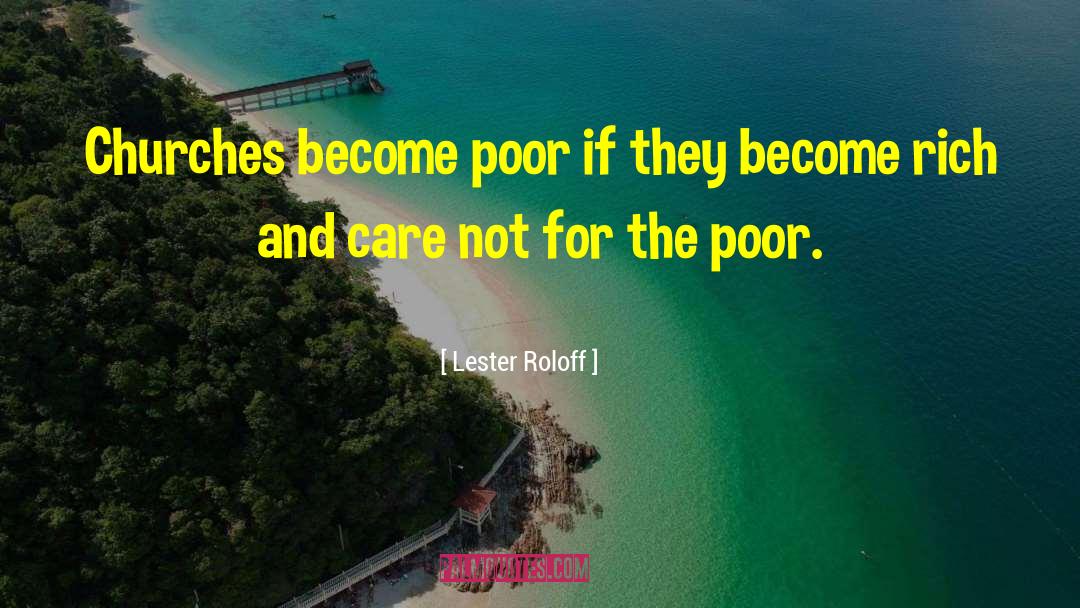 Become Rich quotes by Lester Roloff