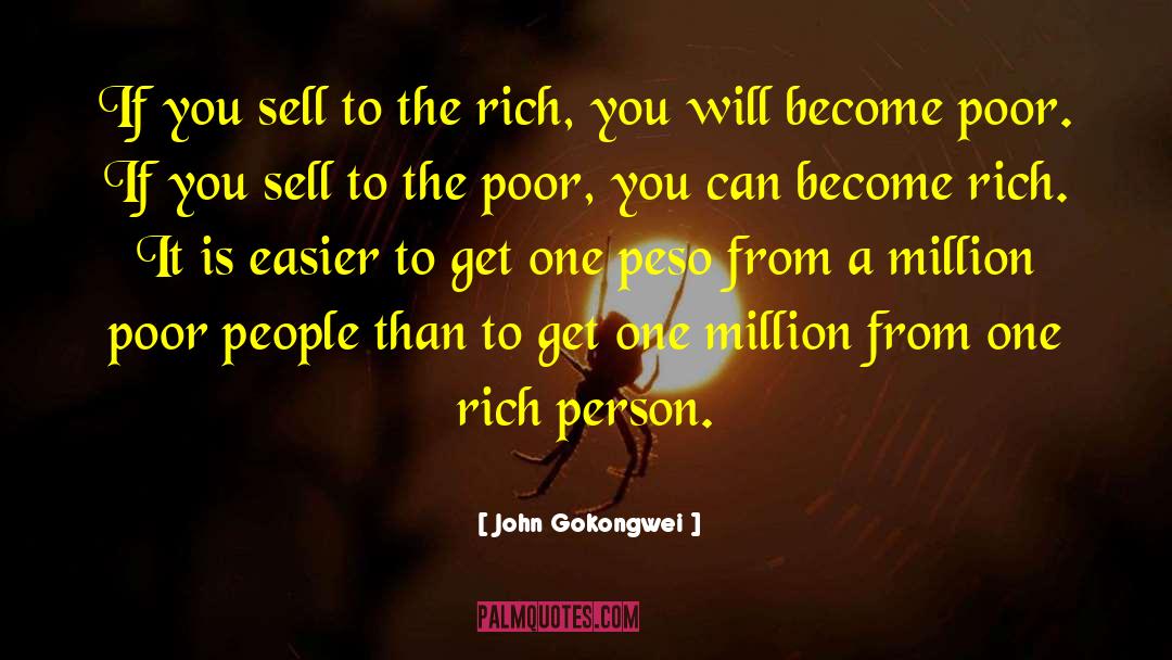 Become Rich quotes by John Gokongwei