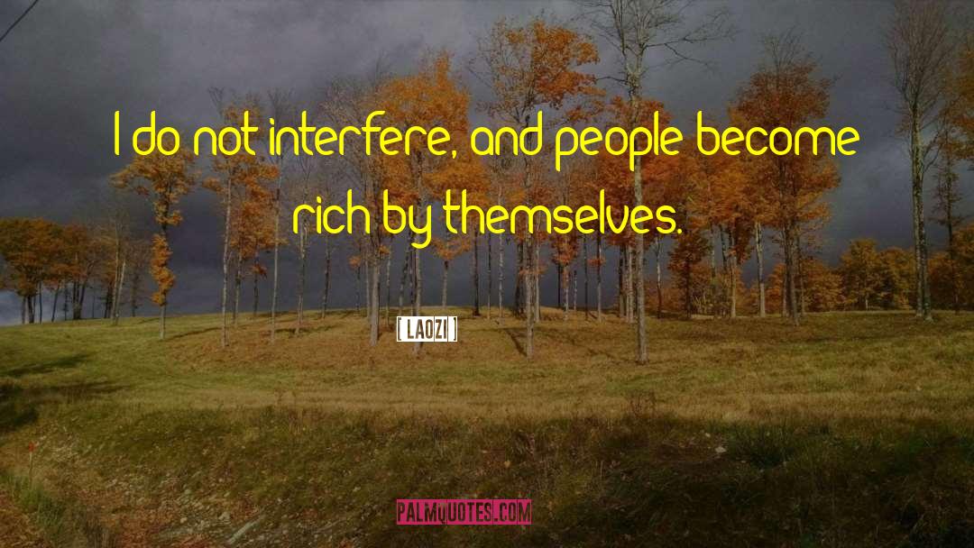 Become Rich quotes by Laozi