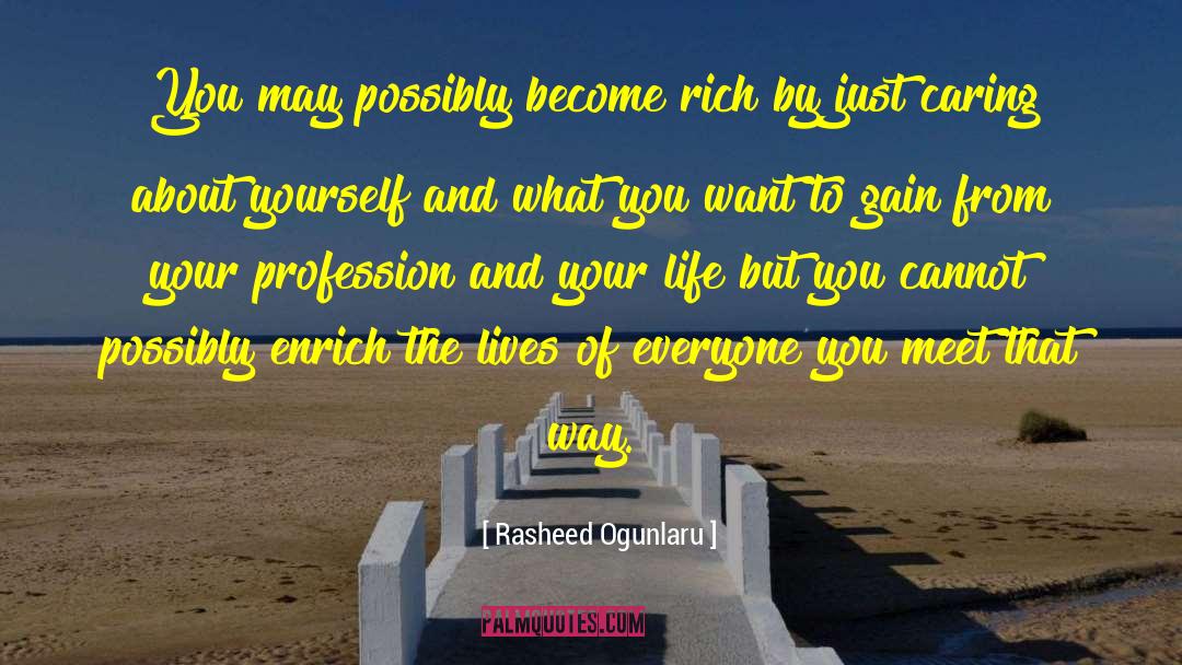 Become Rich quotes by Rasheed Ogunlaru