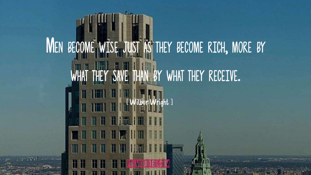 Become Rich quotes by Wilbur Wright