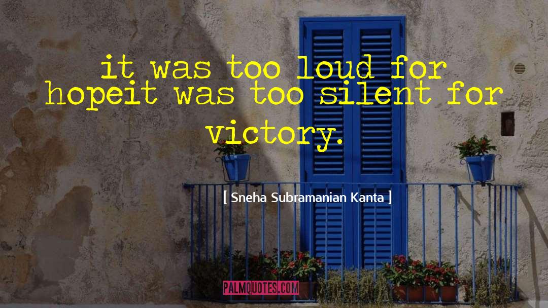 Become Silent quotes by Sneha Subramanian Kanta