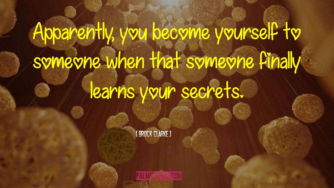 Become Yourself quotes by Brock Clarke