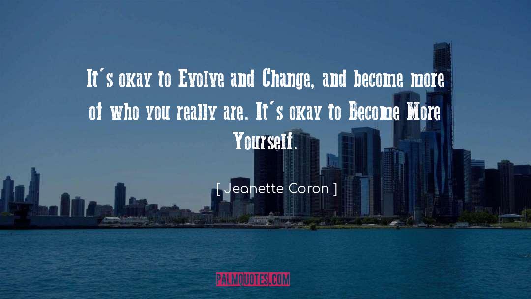Become Yourself quotes by Jeanette Coron