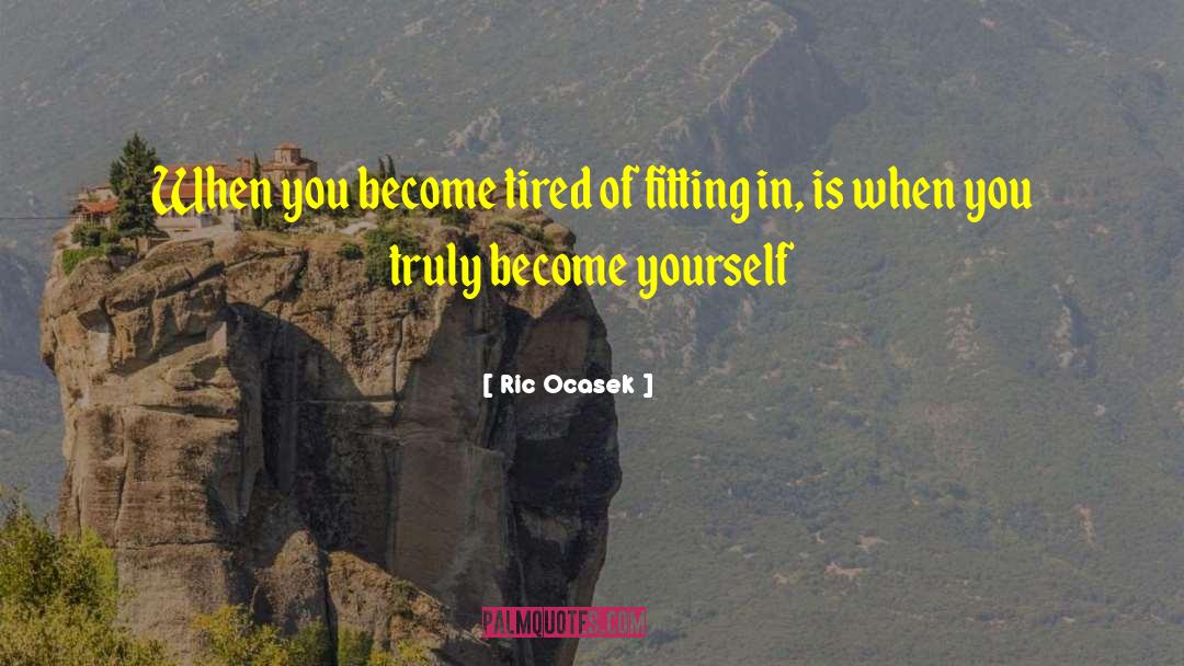 Become Yourself quotes by Ric Ocasek
