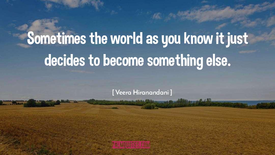 Become Yourself quotes by Veera Hiranandani