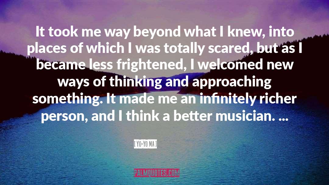 Becoming A Better Person quotes by Yo-Yo Ma