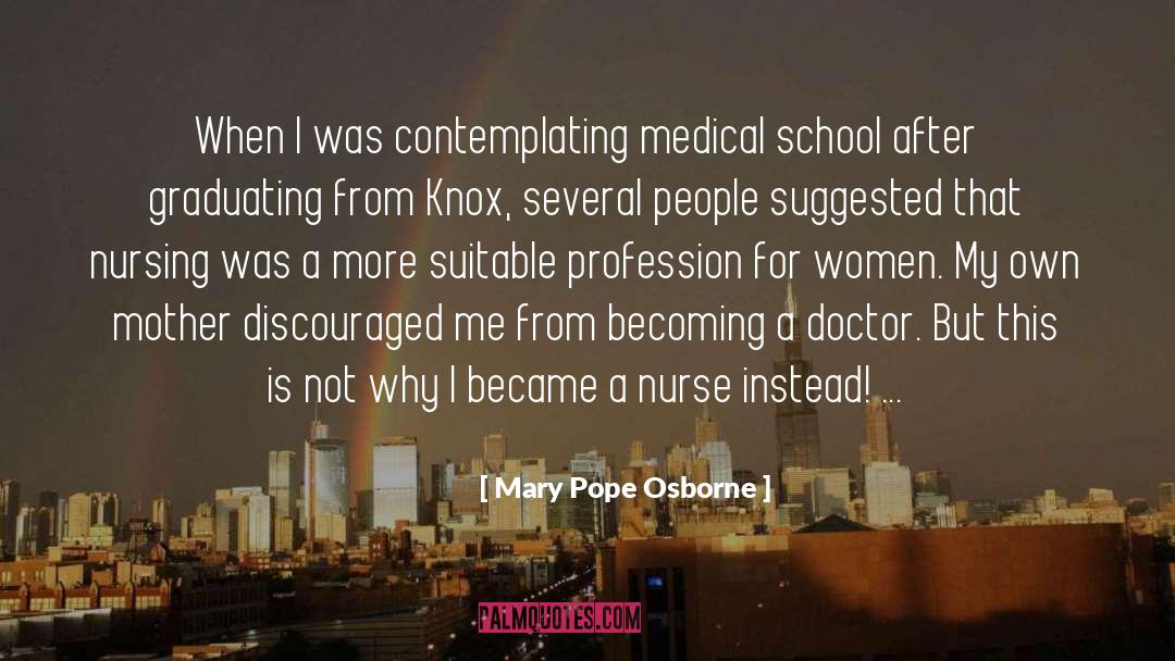 Becoming A Doctor quotes by Mary Pope Osborne