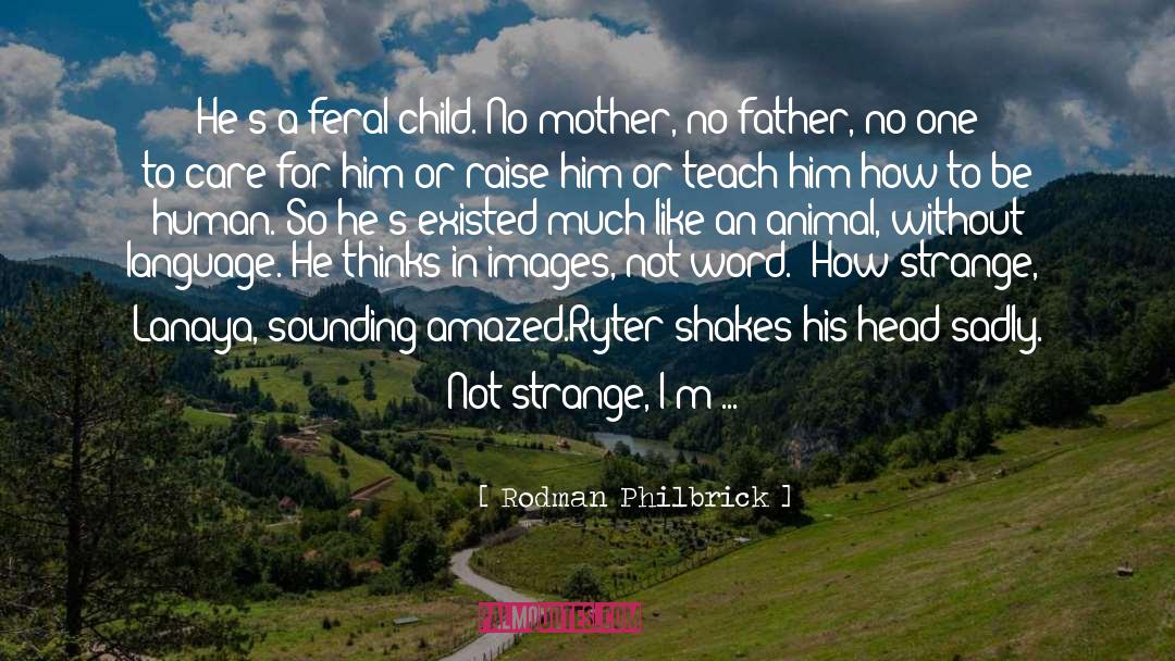 Becoming A Father For The First Time quotes by Rodman Philbrick