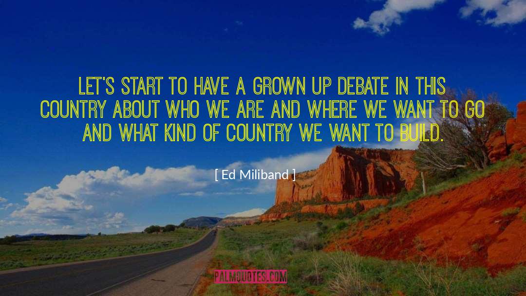 Becoming A Grown Up quotes by Ed Miliband