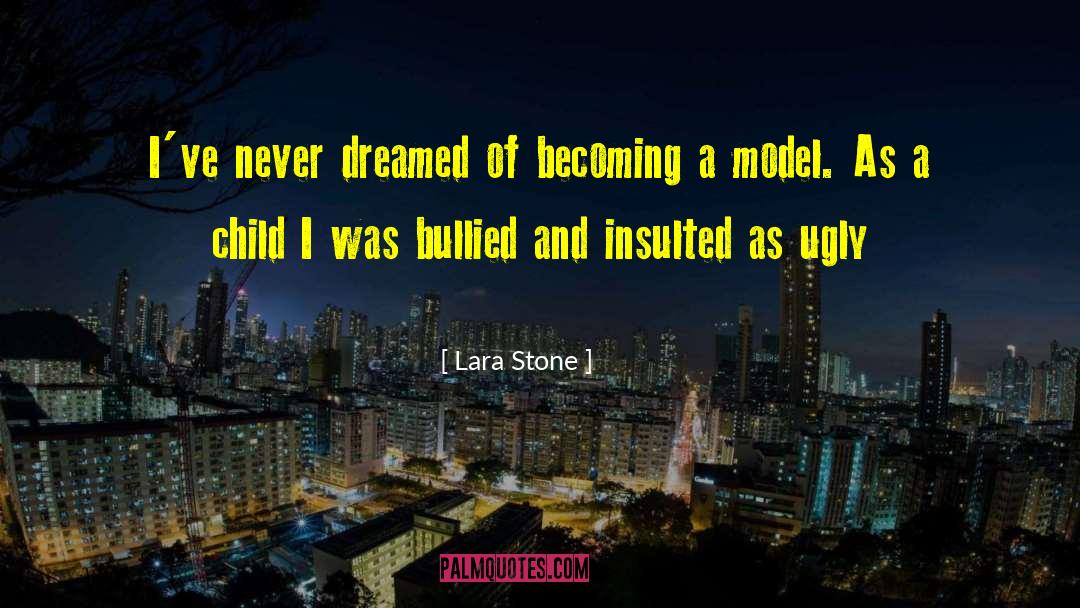Becoming A Legend quotes by Lara Stone
