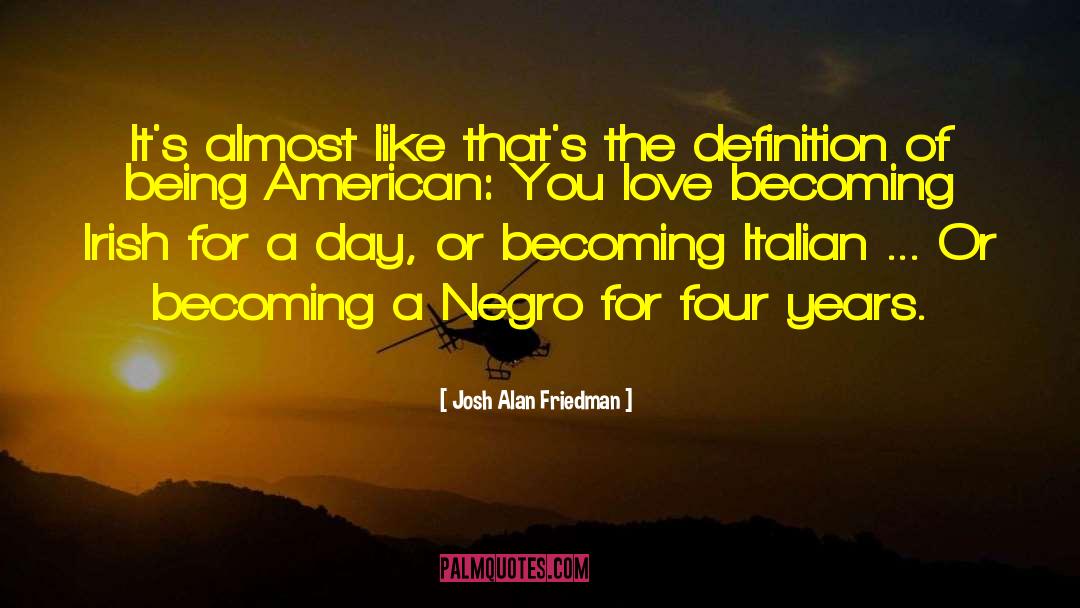 Becoming A Legend quotes by Josh Alan Friedman