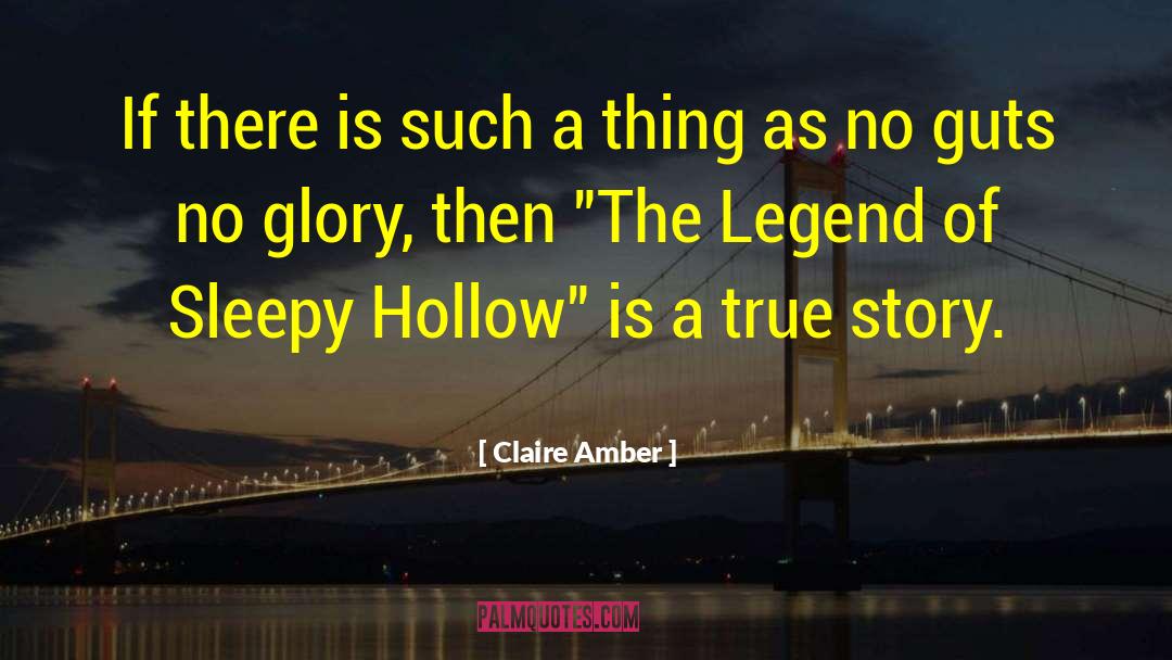Becoming A Legend quotes by Claire Amber