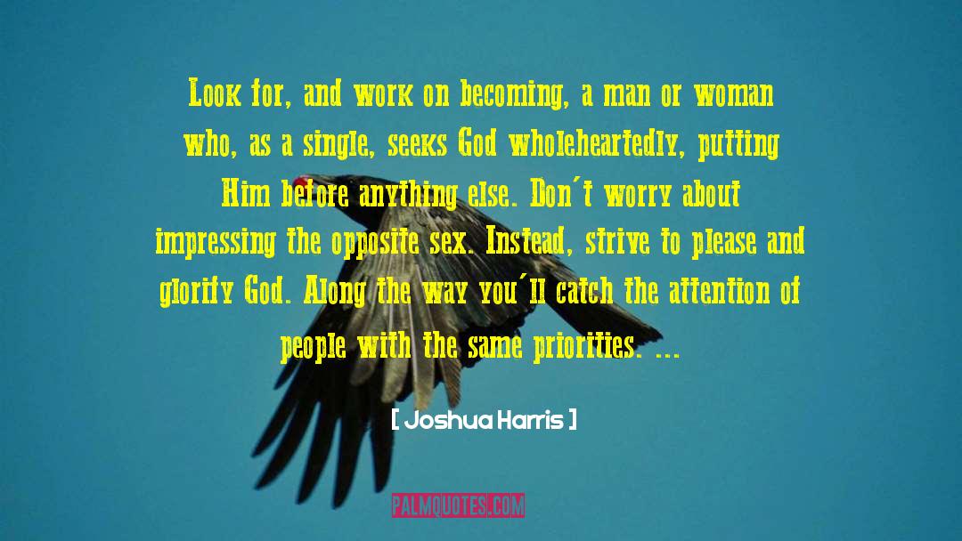 Becoming A Man quotes by Joshua Harris