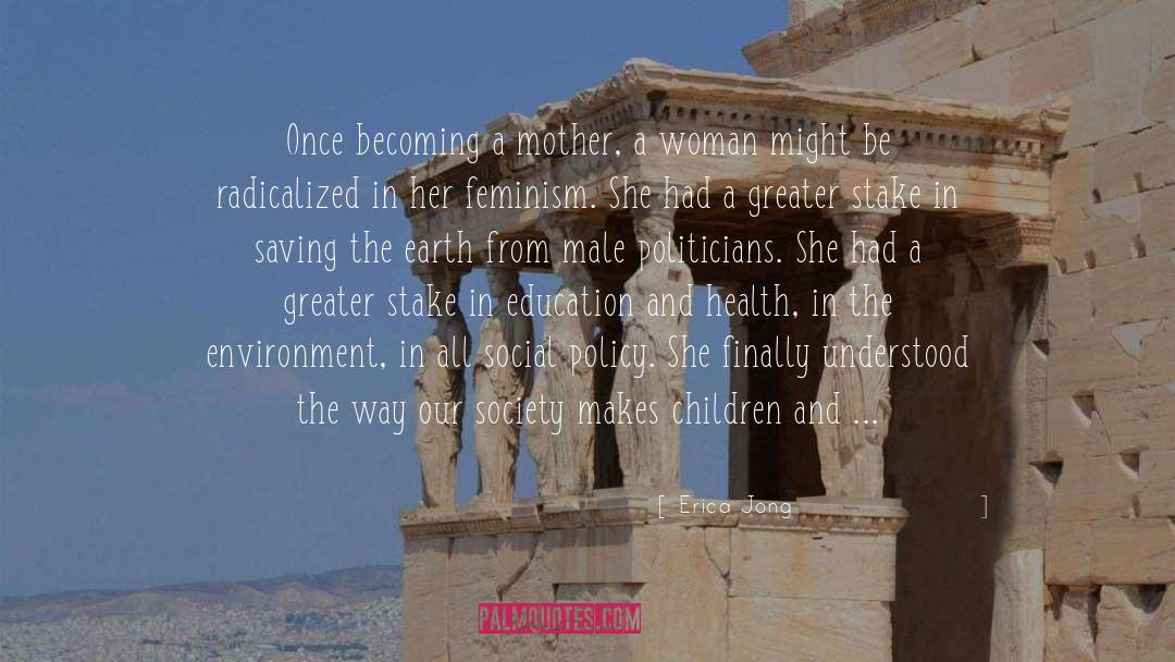 Becoming A Mother quotes by Erica Jong