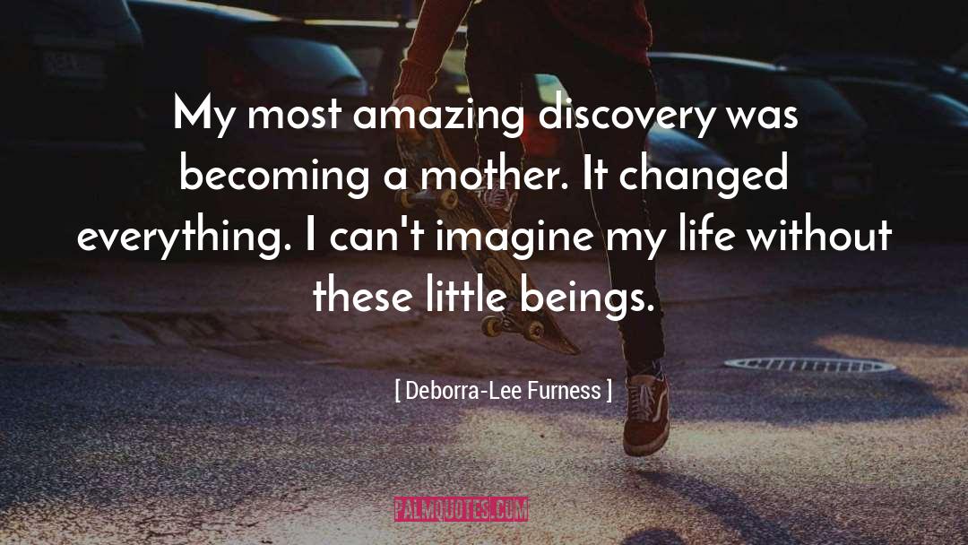 Becoming A Mother quotes by Deborra-Lee Furness