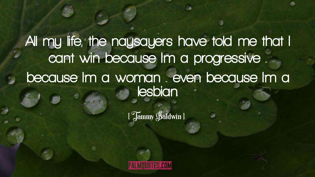 Becoming A Woman quotes by Tammy Baldwin