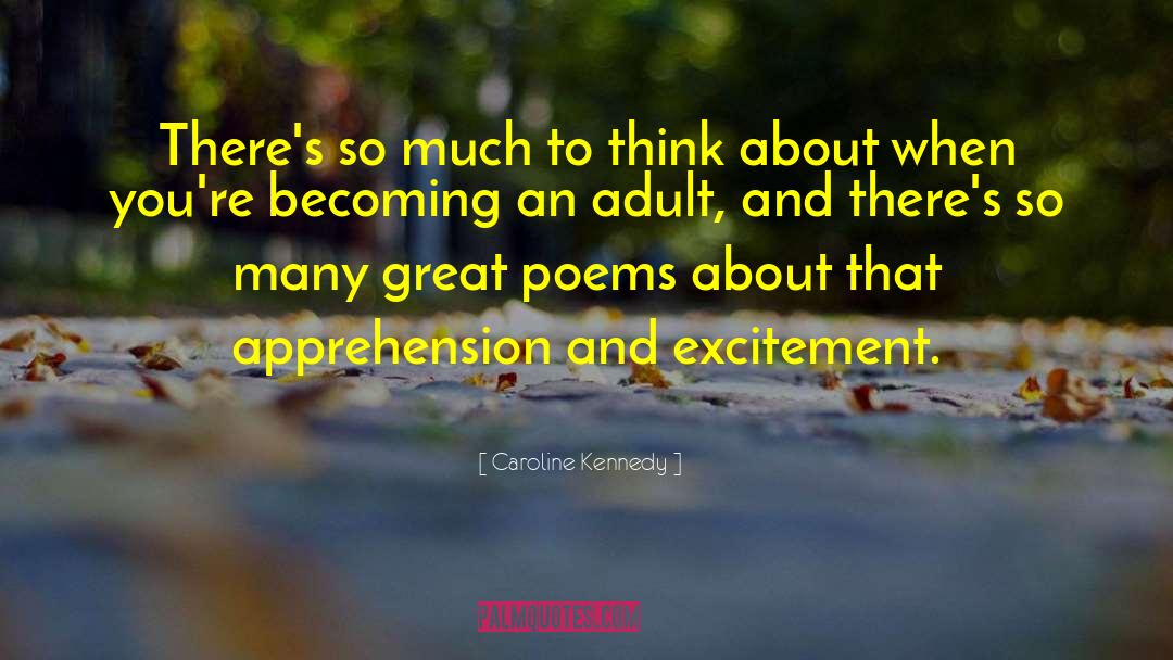 Becoming An Adult quotes by Caroline Kennedy