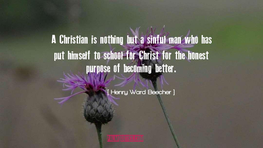 Becoming Better quotes by Henry Ward Beecher