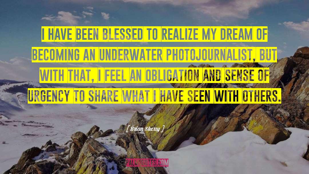 Becoming Enlightened quotes by Brian Skerry