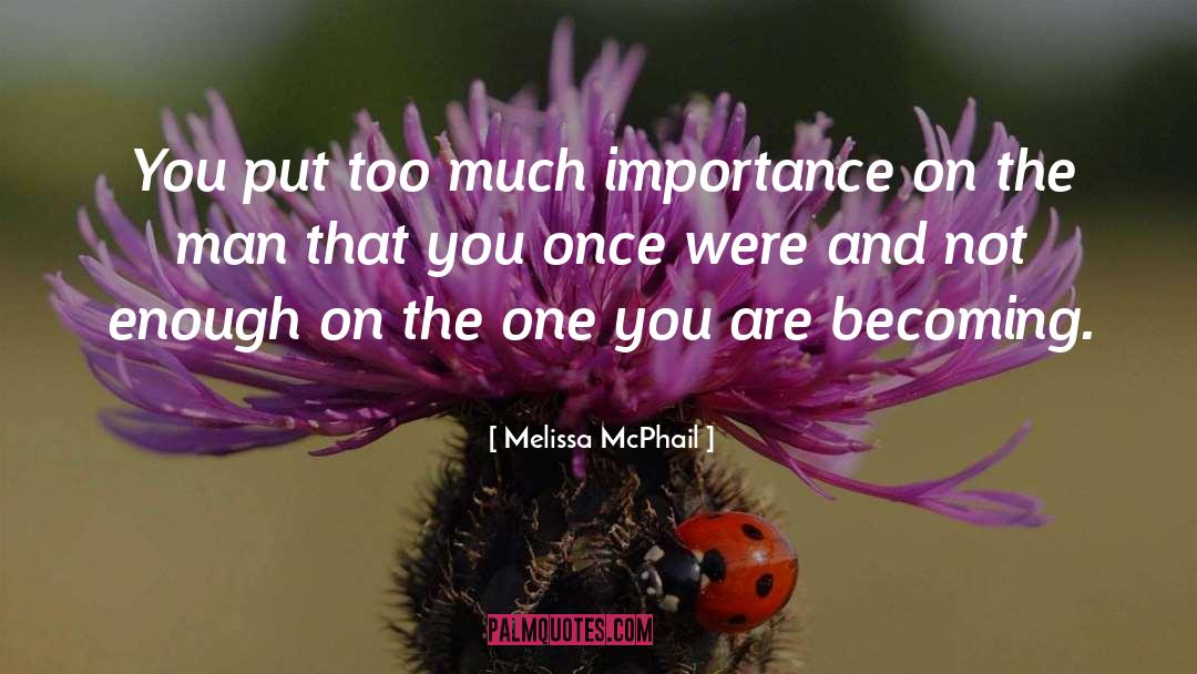 Becoming Enlightened quotes by Melissa McPhail