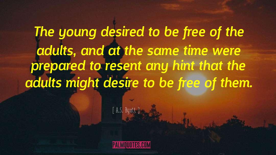 Becoming Free quotes by A.S. Byatt