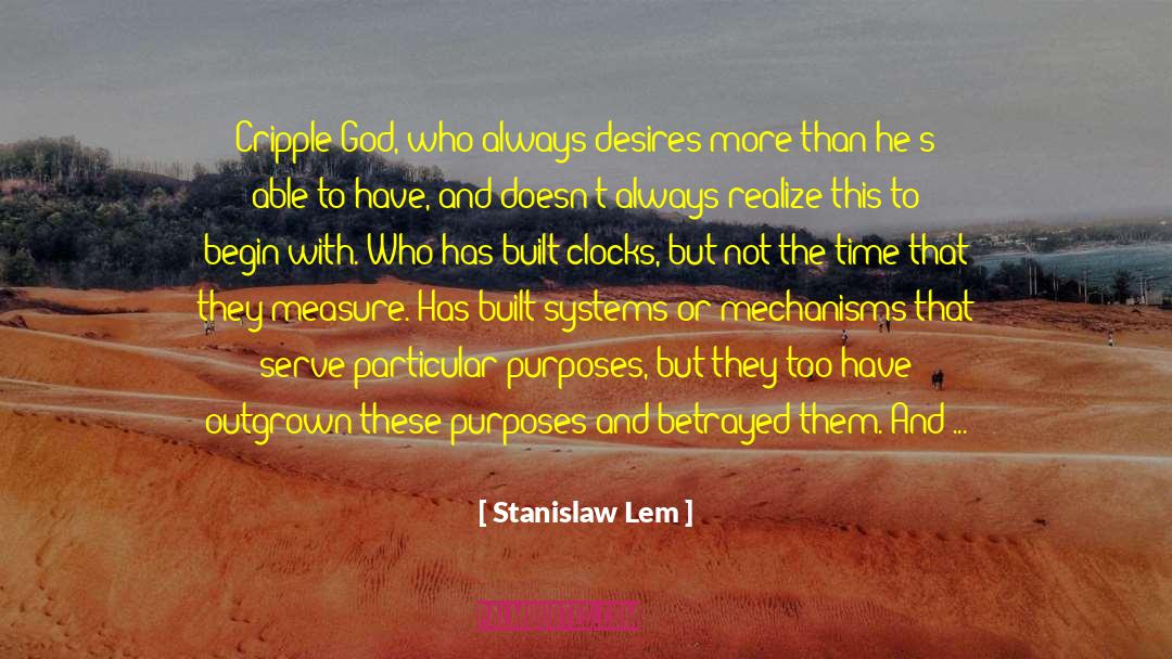Becoming God quotes by Stanislaw Lem
