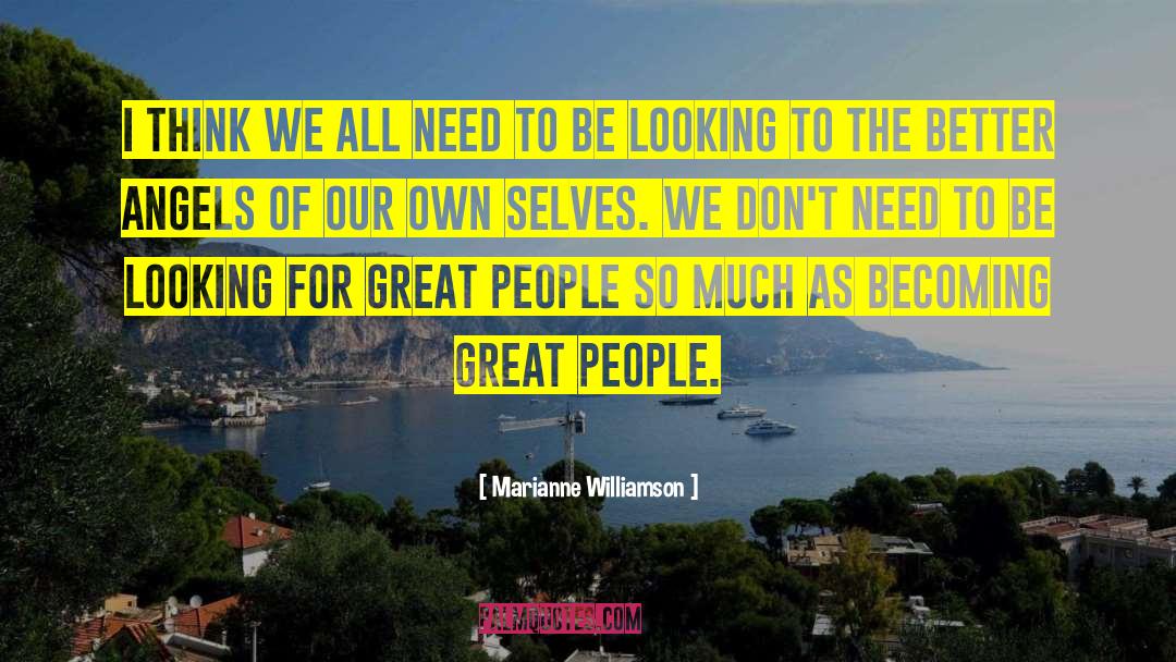 Becoming Great quotes by Marianne Williamson