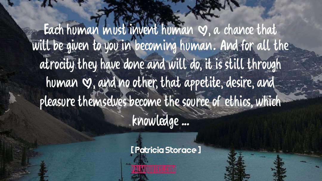 Becoming Human quotes by Patricia Storace