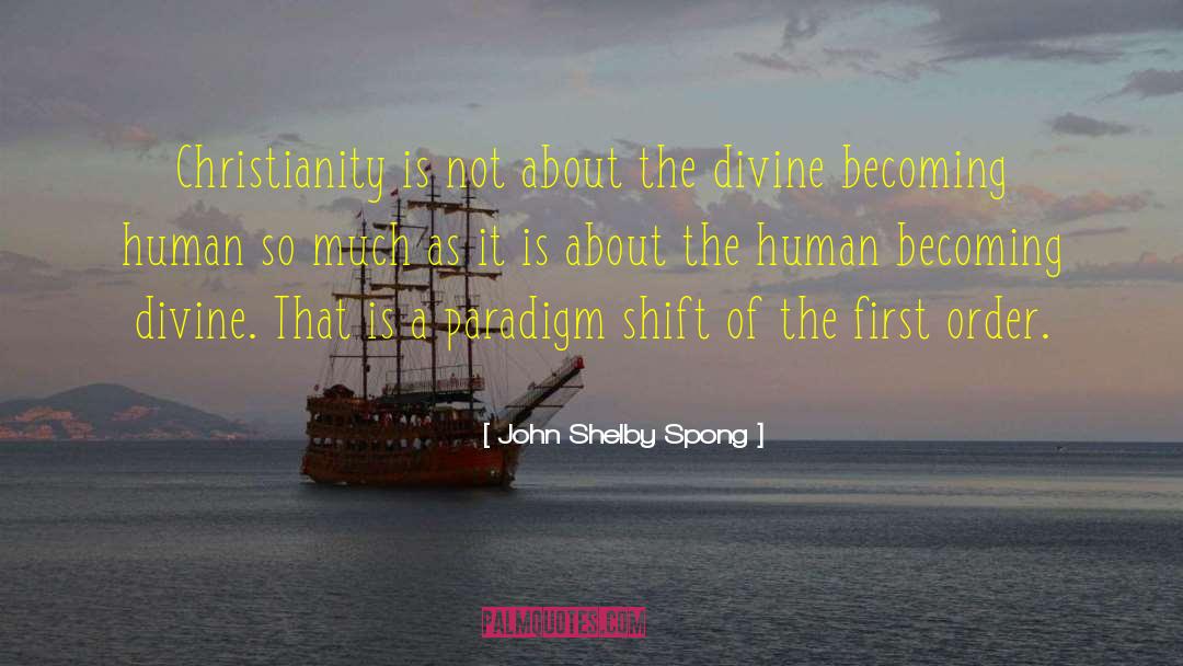 Becoming Human quotes by John Shelby Spong