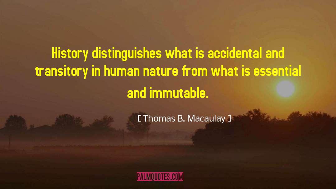 Becoming Human quotes by Thomas B. Macaulay