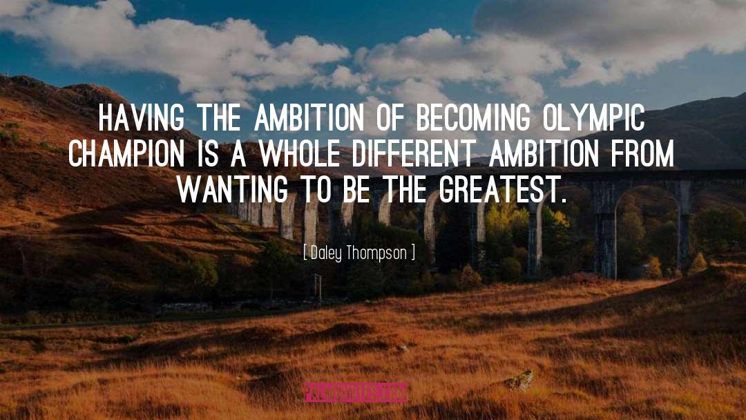 Becoming Independent quotes by Daley Thompson