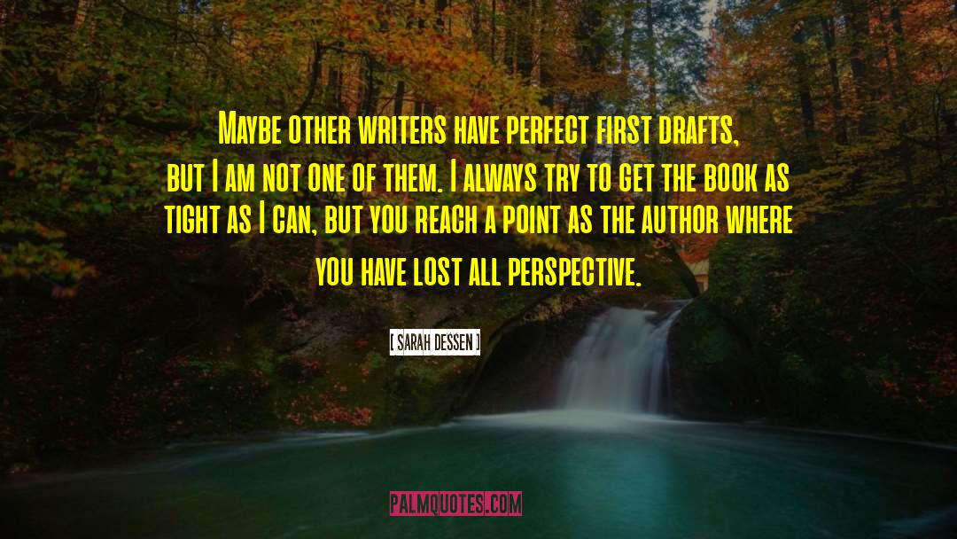 Becoming Perfect quotes by Sarah Dessen