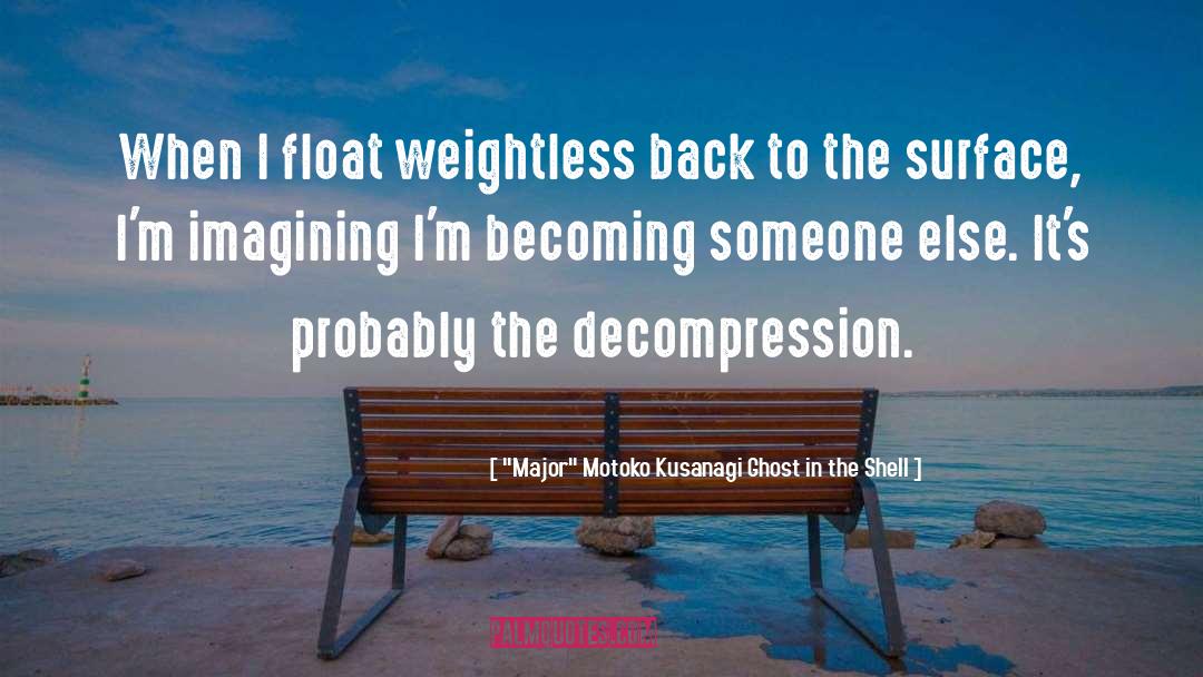 Becoming Someone Else quotes by 