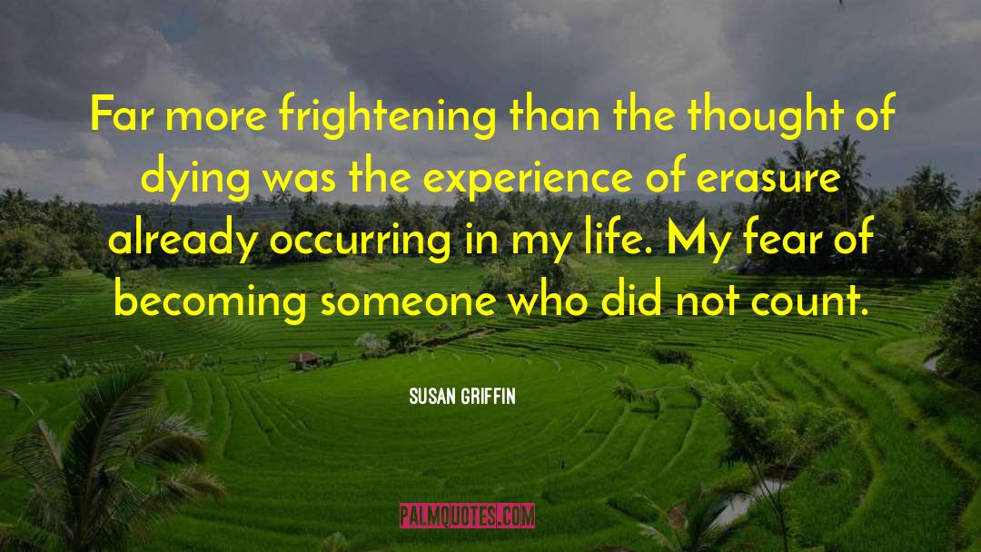 Becoming Someone quotes by Susan Griffin